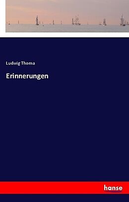 Kartonierter Einband Erinnerungen von Ludwig Thoma