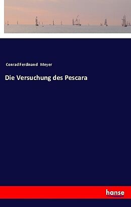 Kartonierter Einband Die Versuchung des Pescara von Conrad Ferdinand Meyer