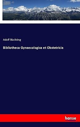 Kartonierter Einband Bibliotheca Gynaecologica et Obstetricia von Adolf Büchting