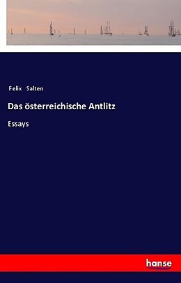 Kartonierter Einband Das österreichische Antlitz von Felix Salten