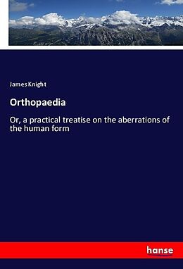 Couverture cartonnée Orthopaedia de James Knight