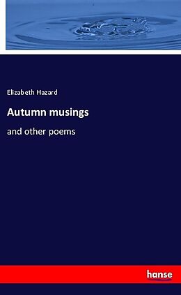 Kartonierter Einband Autumn musings von Elizabeth Hazard