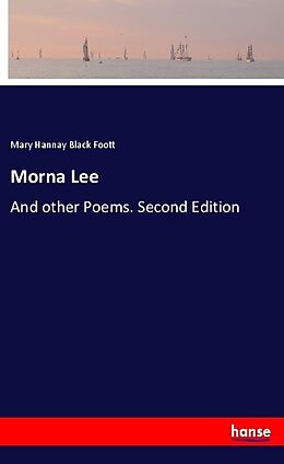 Kartonierter Einband Morna Lee von Mary Hannay Black Foott
