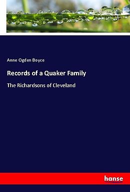 Couverture cartonnée Records of a Quaker Family de Anne Ogden Boyce