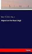 Kartonierter Einband Report on the River Húgli von Leveson Francis Vernon-Harcourt