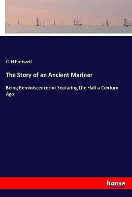 Kartonierter Einband The Story of an Ancient Mariner von C. H Fretwell