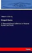 Kartonierter Einband Gospel Gems von William Warren Bentley