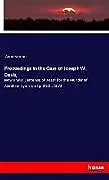Kartonierter Einband Proceedings in the Case of Joseph W. Davis, von Anonymous