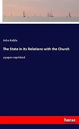 Kartonierter Einband (Kt) The State in its Relations with the Church von John Keble