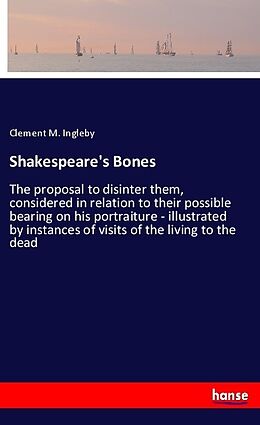 Kartonierter Einband Shakespeare's Bones von Clement M. Ingleby