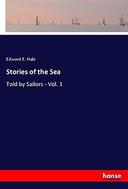 Couverture cartonnée Stories of the Sea de Edward E. Hale
