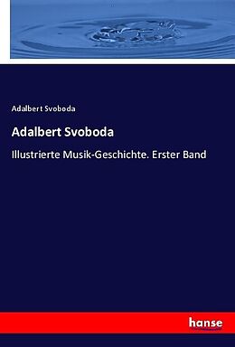 Kartonierter Einband Adalbert Svoboda von Adalbert Svoboda
