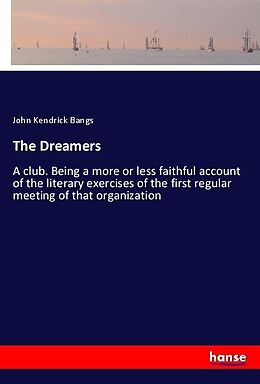 Kartonierter Einband The Dreamers von John Kendrick Bangs
