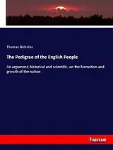 Kartonierter Einband (Kt) The Pedigree of the English People von Thomas Nicholas