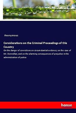 Couverture cartonnée Considerations on the Criminal Proceedings of this Country de Anonymous