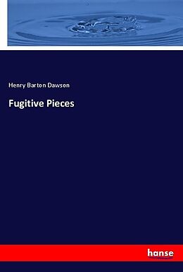 Couverture cartonnée Fugitive Pieces de Henry Barton Dawson