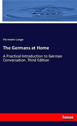 Kartonierter Einband The Germans at Home von Hermann Lange