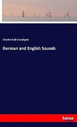 Kartonierter Einband (Kt) German and English Sounds von Charles Hall Grandgent