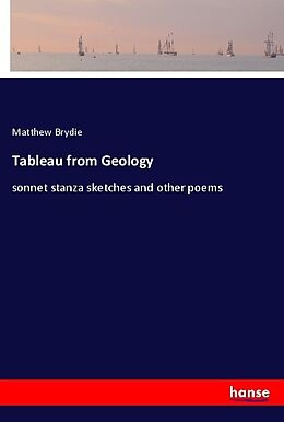 Kartonierter Einband Tableau from Geology von Matthew Brydie