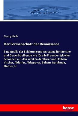 Kartonierter Einband Der Formenschatz der Renaissance von Georg Hirth