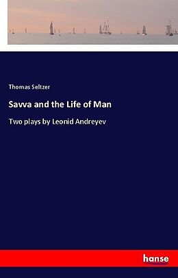 Kartonierter Einband Savva and the Life of Man von Thomas Seltzer