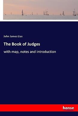 Kartonierter Einband The Book of Judges von John James Lias
