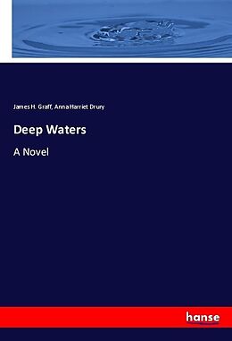 Kartonierter Einband Deep Waters von James H. Graff, Anna Harriet Drury