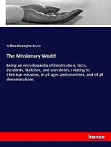 Kartonierter Einband (Kt) The Missionary World von William Binnington Boyce