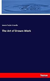 Couverture cartonnée The Art of Drawn-Work de Jennie Taylor Wandle