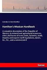 Kartonierter Einband (Kt) Hamilton's Mexican Handbook von Leonidas Le Cenci Hamilton