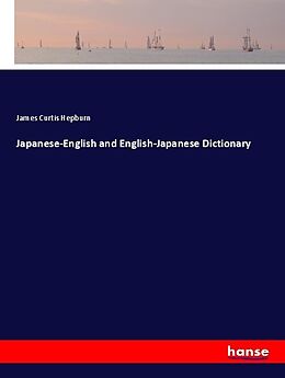Couverture cartonnée Japanese-English and English-Japanese Dictionary de James Curtis Hepburn