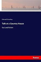 Kartonierter Einband (Kt) Talk at a Country House von Edward Strachey