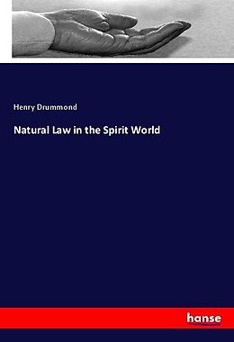 Couverture cartonnée Natural Law in the Spirit World de Henry Drummond