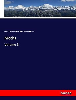 Kartonierter Einband Moths von George F. Hampson, Thomas Reid D. Bell, Francis B. Scott