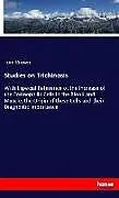 Kartonierter Einband Studies on Trichinosis von Tom Brown