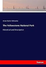 Kartonierter Einband (Kt) The Yellowstone National Park von Hiram Martin Chittenden
