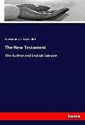 Kartonierter Einband The New Testament von Constantin Von Tischendorf