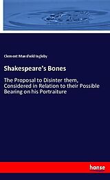 Kartonierter Einband Shakespeare's Bones von Clement Mansfield Ingleby