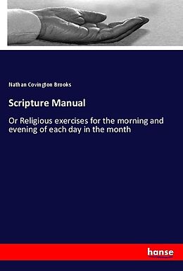Kartonierter Einband Scripture Manual von Nathan Covington Brooks