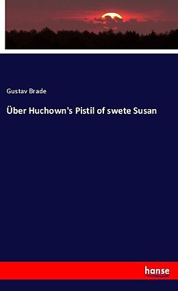 Kartonierter Einband Über Huchown's Pistil of swete Susan von Gustav Brade