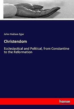 Kartonierter Einband Christendom von John Hodson Egar