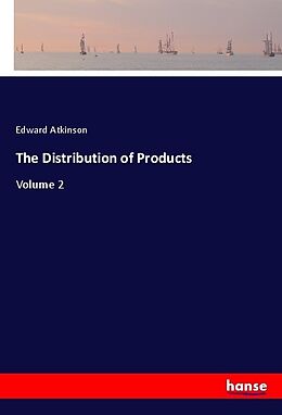 Kartonierter Einband The Distribution of Products von Edward Atkinson