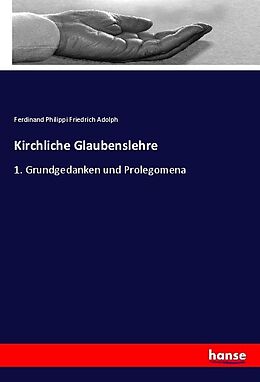 Kartonierter Einband Kirchliche Glaubenslehre von Ferdinand Philippi Friedrich Adolph