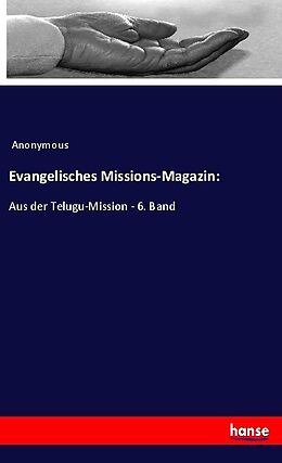 Kartonierter Einband Evangelisches Missions-Magazin von Anonymous