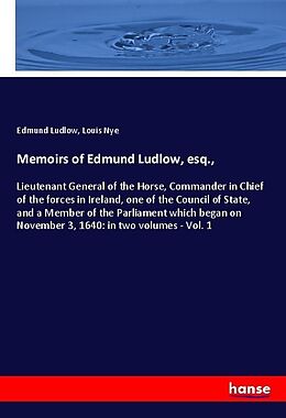 Kartonierter Einband Memoirs of Edmund Ludlow, esq., von Edmund Ludlow, Louis Nye