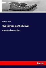Kartonierter Einband The Sermon on the Mount von Charles Gore