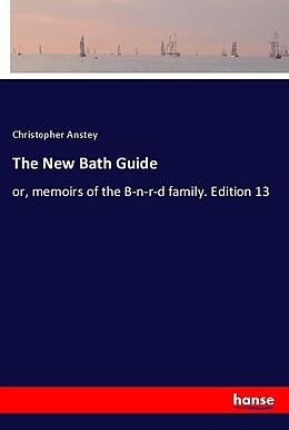 Kartonierter Einband The New Bath Guide von Christopher Anstey