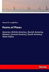 Kartonierter Einband (Kt) Poems of Places von Henry W. Longfellow