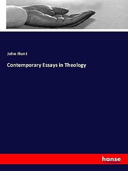 Kartonierter Einband Contemporary Essays in Theology von John Hunt