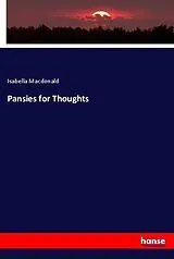 Kartonierter Einband (Kt) Pansies for Thoughts von Isabella Macdonald